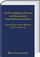 Alexander Ignor, Christoph Knauer, Helmut Satzger, Gerhard Schäfer, Heinz Schöch - Strafverteidigung, Revision und die gesamten Strafrechtswissenschaften