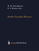 David J. Brooks, W. W. Fleischhacker, W. Wolfgang Fleischhacker, W.Wolfgang Fleischhacker, Walter W. Fleischhacker, J Brooks... - Stroke-Vascular Diseases