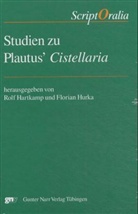 Rol Friedrich Hartkamp, Rolf Friedrich Hartkamp, Rolf Fr. Hartkamp, Rolf Friedrich Hartkamp, Hurka, Hurka... - Studien zu Plautus' Cistellaria