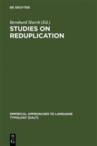 Bernhard Hurch - Studies on Reduplication