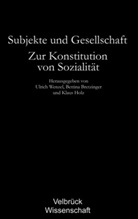 Bettina Bretzinger, Klaus Holz, Ulrich Wenzel - Subjekte und Gesellschaft