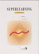 Superlearning Spanisch, Grundstufe, 8 Audio-CDs + Lehrbuch + Übungsheft (Hörbuch)