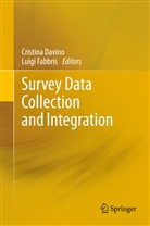 Cristin Davino, Cristina Davino, Fabbris, Fabbris, Luigi Fabbris - Survey Data Collection and Integration