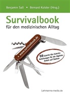 Kolste, KOLSTER, Kolster, Bernard Kolster, Bernard C. Kolster, Bernhard Kolster... - Survivalbook für den medizinischen Alltag