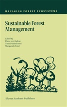 Klaus von Gadow, Tim Pukkala, Timo Pukkala, Margarida Tome, Margarida Tomé, Klaus von Gadow - Sustainable Forest Management