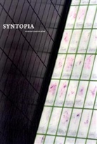 Igor Sacharow-Ross, Andrea Niehaus, Dieter Ronte - Syntopia, Igor Sacharow-Ross