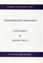 Bernd-Michael Haese, Kai Hansen, Wilfried Härle - Systematisch praktisch