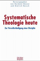 Hermann Deuser, Dietrich Korsch - Systematische Theologie heute