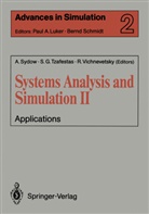 Spyro G Tzafestas, Spyros G Tzafestas, Achim Sydow, S. G. Tzafestas, Spyros G. Tzafestas, Robert Vichnevetsky - Systems Analysis and Simulation II. Vol.II