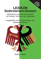 Hans Peter Demetz, Hanspeter Demetz - Südtirolerisch-Deutsch