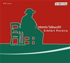 Antonio Tabucchi, Hans Korte - Erklärt Pereira, 5 Audio-CDs (Hörbuch)