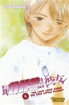Shin Takahashi - She, the ultimate weapon. Bd.6