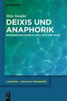 Shin Tanaka - Deixis und Anaphorik
