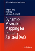 Han Hegt, Hans Hegt, Arthur H. M. Van Roermund, Arthur van Roermund, Yongjia Tang, Yongjian Tang... - Dynamic-Mismatch Mapping for Digitally-Assisted DACs