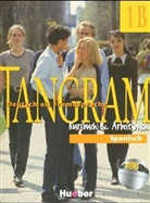 Tangram, 4 Bde. - Bd.1B: Kurs- und Arbeitsbuch Spanisch