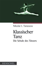 Nikolai I Tarassow, Nikolai I. Tarassow, Werner  Puttke Goemmlich, Werne Gommlich, Werner Gommlich, Puttke... - Klassischer Tanz