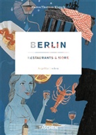 Angelika Taschen, Thorsten Klapsch - Berlin restaurants and more