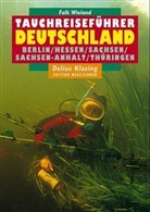 Tauchreiseführer - Bd.27: Deutschland, Berlin, Hessen, Sachsen, Sachsen-Anhalt, Thüringen