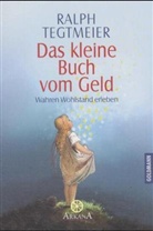 Ralph Tegtmeier - Das kleine Buch vom Geld