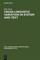 Elke Teich - Cross-Linguistic Variation in System and Text