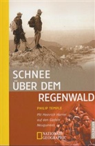 Philip Temple - Schnee über dem Regenwald