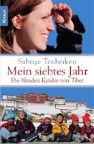 Sabriye Tenberken - Mein siebtes Jahr