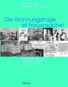 S.v. Oertzen, Susanna von Oertzen, Ull Terlinden, Ulla Terlinden - Die Wohnungsfrage ist Frauensache!