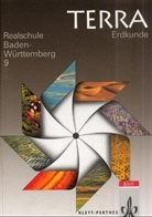 Michael Geiger, Herbert Paul - TERRA Erdkunde, Ausgabe Baden-Württemberg, Realschule: 9. Schuljahr