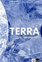 Peter Köhler - TERRA Geographie, Ausgabe Thüringen, Gymnasium, Neubearbeitung: 8. Schuljahr, Lösungsheft