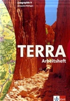 Peter Köhler - TERRA Geographie, Ausgabe Thüringen, Gymnasium, Neubearbeitung: 9. Schuljahr, Arbeitsheft