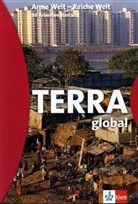 Thomas Hoffmann, Wilfried Korby - TERRA global: Arme Welt - Reiche Welt