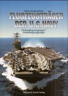 Stefan Terzibaschitsch - Flugzeugträger der U.S. Navy