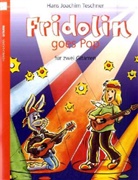 Hans J Teschner, Hans J. Teschner - Fridolin goes Pop, für 2 Gitarren, Spielpartitur. Bd.1