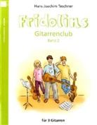 Hans J. Teschner - Fridolins Gitarrenclub, für 3 Gitarren, Spielpartitur. Bd.2