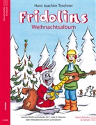 Hans J Teschner, Hans J. Teschner, Hans Joachim Teschner, Hans Joachim Teschner - Fridolin / Fridolins Weihnachtsalbum