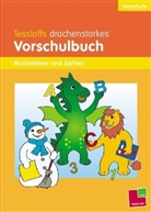 Ute Haller - Tessloffs drachenstarkes Vorschulbuch: Buchstaben und Zahlen