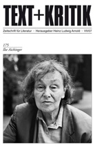 Heinz L. Arnold, Heinz Ludwig Arnold, Roland Berbig, Hein Ludwig Arnold - Text + Kritik - 175: Ilse Aichinger