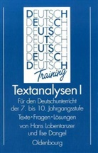 Textanalysen - 1: Für den Deutschunterricht der 7. bis 10. Jahrgangsstufe