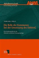 Rebecca Prelle, Holger Thärichen - Die Rolle der Kommunen bei der Umsetzung des ElektroG