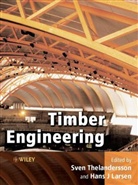 Hans J. (Technical University of Denmark Larsen, S Thelandersson, Sven Thelandersson, Sven (Lund University Thelandersson, Sven Larsen Thelandersson, THELANDERSSON SVEN LARSEN HANS J... - Timber Engineering