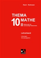Gerhard Reich, Günter Rothmeier - Thema Mathe - neu: 10. Schuljahr, Lehrerband. Tl.2