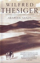 Wilfred Thesiger, Wilfried Thesiger - Arabian Sand