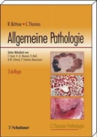 Carlos Thomas - Allgemeine Pathologie. Spezielle Pathologie, 2 Bde.