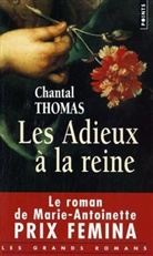 Chantal Thomas, Chantal Thomas, Chantal (1945-....) Thomas, THOMAS CHANTAL - Les adieux à la reine