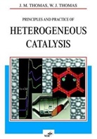 J. M. Thomas, John M. Thomas, W. J. Thomas - Principles and Practice of Heterogeneous Catalysis