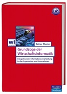 Thome Rainer, Rainer Thome - Grundzüge der Wirtschaftsinformatik