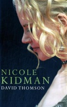 David Thomson - Nicole Kidman