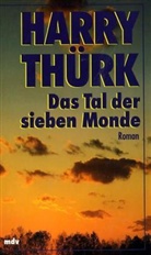 Harry Thürk - Das Tal der sieben Monde