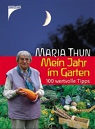 Maria Thun - Mein Jahr im Garten