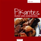 Oda Tietz - Pikantes rund ums Kaninchen